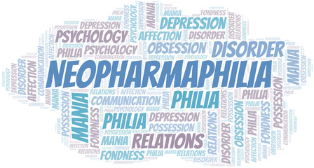 Fototapeta premium Neopharmaphilia word cloud. Type of Philia.