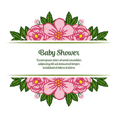 Vector illustration card baby shower with various art of rose pink flower frame