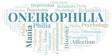 Oneirophilia word cloud. Type of Philia.