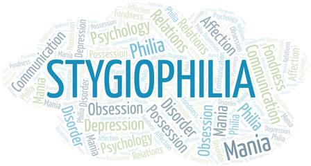 Stygiophilia word cloud. Type of Philia.