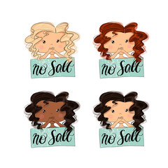 Set African American Blonde Brunette Red Hair Girls With A Sign No Salt Isolated On A White Background Hand Drawn Illustration