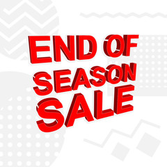 Advertising Banner or Poster with END OF SEASON SALE Text