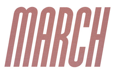 MARCH word with terracotta colored fabric texture on white background