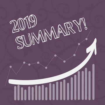 Word writing text 2019 Summary. Business photo showcasing summarizing past year events main actions or good shows Combination of Colorful Column and Line Graphic Chart with Arrow Going Up