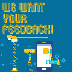 Word writing text We Want Your Feedback. Business photo showcasing criticism given someone say can be done for improvement Staff Working Together for Common Target Goal with SEO Process Icons