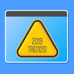 Obraz premium Word writing text 2019 Trends. Business concept for general direction in which something is developing or changing Blank Yellow Embossed Triangle with Border as Web Button In Tablet Screen.