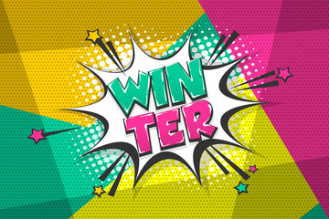 Winter comic text speech bubble pop art