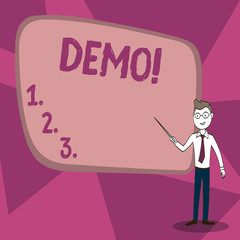 Word writing text Demo. Business concept for Trial Beta Version Free Test Sample Preview of something Prototype Confident Man in Tie, Eyeglasses and Stick Pointing to Blank Colorful Board.