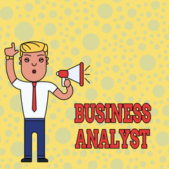 Writing note showing Business Analyst. Business photo showcasing someone who analyzes big organization or website domain Man Standing with Raised Right Index Finger and Speaking into Megaphone.