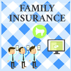 Text sign showing Family Insurance. Conceptual photo paying a partial or full health care for relatives SMS Email Marketing Media Audience Attraction Personal Computer Loudspeaker.