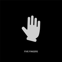 white five fingers vector icon on black background. modern flat five fingers from hands and guestures concept vector sign symbol can be use for web, mobile and logo.