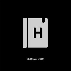 white medical book vector icon on black background. modern flat medical book from health and medical concept vector sign symbol can be use for web, mobile and logo.