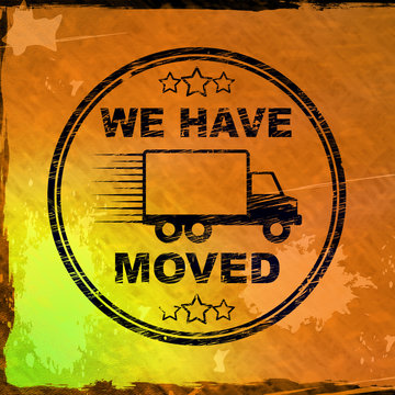 We have moved stamp means we relocated or redeployed - 3d illustration