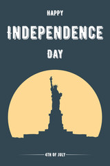 Vintage minimalist design of card for USA Independence Day. Silhouette of the American Statue of Liberty on background the sun. Banner template with motivation inscription to the 4th of July.