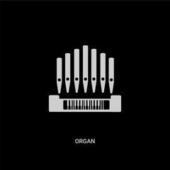 white organ vector icon on black background. modern flat organ from music and media concept vector sign symbol can be use for web, mobile and logo.