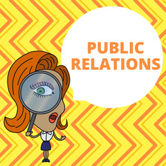 Conceptual hand writing showing Public Relations. Concept meaning practice analysisaging spread of information between individual Woman Looking Trough Magnifying Glass Big Eye Speech Bubble