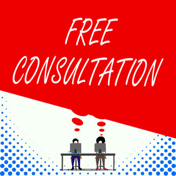Text sign showing Free Consultation. Business photo text Giving medical and legal discussions without pay Two men sitting behind desk each one laptop sharing blank thought bubble