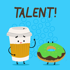 Handwriting text Talent. Conceptual photo Natural abilities of showing showing specialized skills they possess Carry Out Paper Cup with Lid and Sleeve Beside Doughnut with Frosting on Top