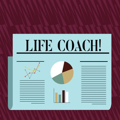 Writing note showing Life Coach. Business concept for demonstrating employed to help showing attain their goals career Colorful Layout Design Plan of Text Line, Bar and Pie Chart