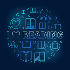 I love reading concept blue circular outline vector illustration on dark background
