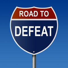 Highway sign Road to Defeat