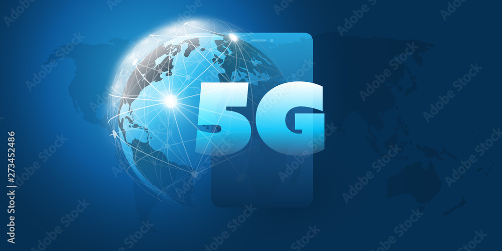 Poster 5g network label in front of a smart phone and earth globe - high speed, broadband mobile telecommun