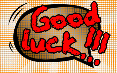 Good luck text with comic book style