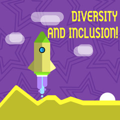Text sign showing Diversity And Inclusion. Business photo text range huanalysis difference includes race ethnicity gender Colorful Spacecraft Shuttle Rocketship Launching for New Business Startup