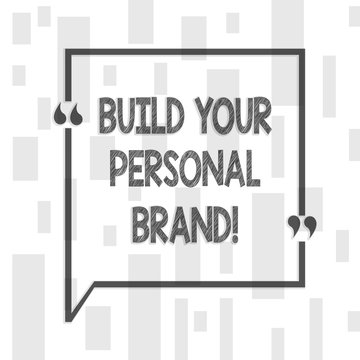 Handwriting text writing Build Your Personal Brand. Conceptual photo creating successful company