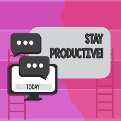 Writing note showing Stay Productive. Business concept for Efficiency Concentration Productivity