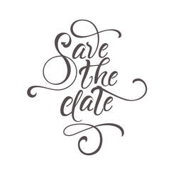 Save the date typography icon. Hand sketched wedding lettering for poster, web design, banner, card, postcard, flyer, event icon logo or badge. Vector illustration.