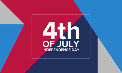 Independence Day in United States. Fourth of July. Federal holiday, celebrated annual in 4 July. Birthday USA as a free country. Patriotic design. Poster, greeting card, banner and background. Vector