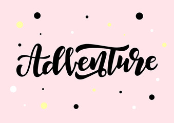 Adventure hand drawn lettering