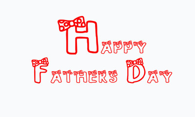 happy father's day, text design. calligraphy. Typography poster. Usable as background.