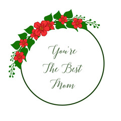 Vector illustration elegant leaf wreath frame for style card of best mom