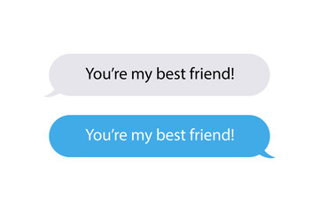 You're my best friend quote in message style. Celebration friendship day. Application style.