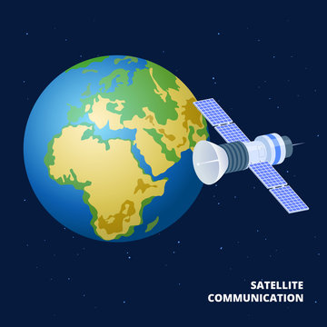 Satellite communication isometric vector illustration. Spaceship and earth. Satellite for communication global, station outer cosmos for imternet