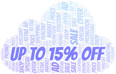 Obraz premium Up To 15% Off word cloud. Wordcloud made with text only.