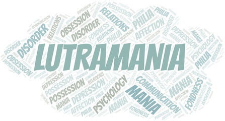 Obraz premium Lutramania word cloud. Type of mania, made with text only.