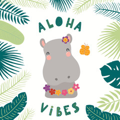 Obraz na płótnie Canvas Hand drawn vector illustration of a cute hippo in summer in flower necklace, with quote Aloha vibes. Isolated objects on white background. Scandinavian style flat design. Concept for children print.