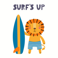 Hand drawn vector illustration of a cute lion in summer, with surfboard, lettering quote Surfs up. Isolated objects on white background. Scandinavian style flat design. Concept for children print.