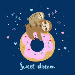 Female sloth with a baby sleeping on a sweet donut. Sweet dream. Motherhood. Inscription. Vector.