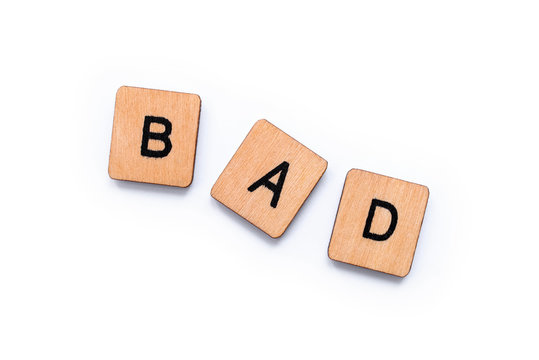 The word BAD