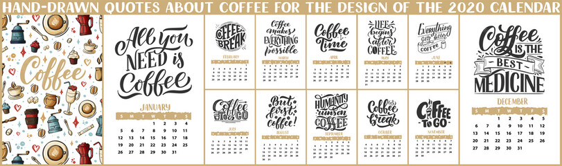 Vector calendar for months 2 0 2 0. Hand drawn lettering quotes for coffee shop design. Rough style