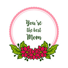 Vector illustration very beautiful red wreath frame for greeting card best mom