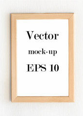 Blank light wooden vertical frame for picture hanging on white wall. Copy space. Realistic vector illustration