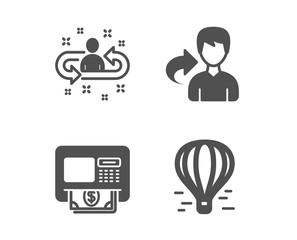Set of Share, Atm and Recruitment icons. Air balloon sign. Male user, Money withdraw, Manager change. Flight travel.  Classic design share icon. Flat design. Vector