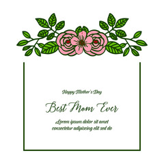 Vector illustration letter best mom for artwork rose flower frame