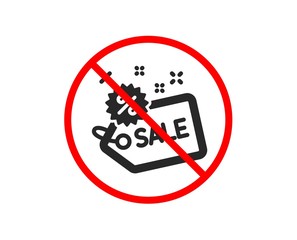 No or Stop. Sale tag icon. Shopping discount sign. Clearance symbol. Prohibited ban stop symbol. No sale icon. Vector