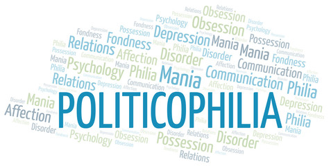 Politicophilia word cloud. Type of Philia.